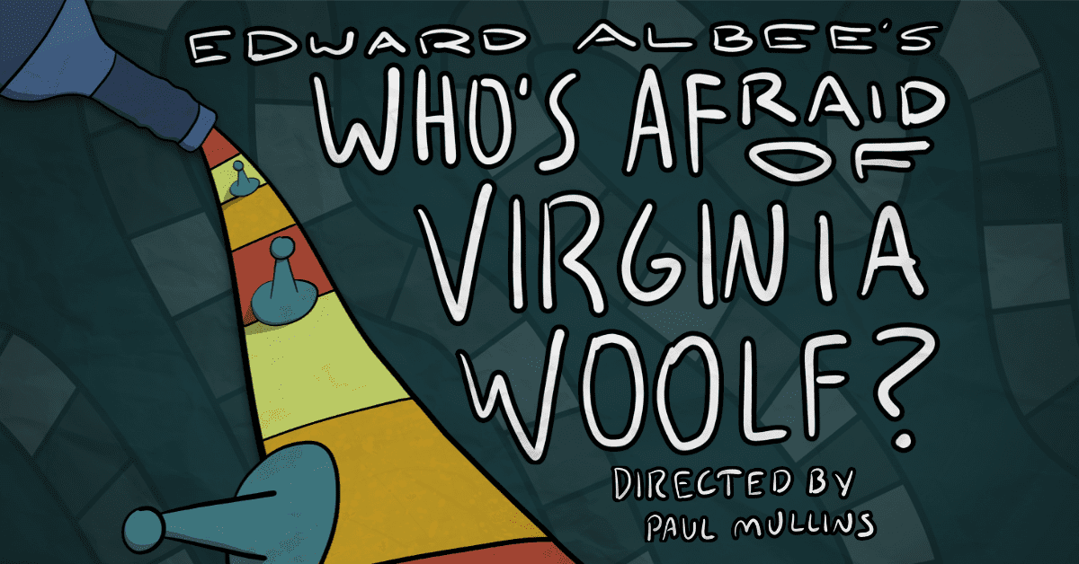Chautauqua Theater Company: Who’s Afraid of Virginia Woolf?