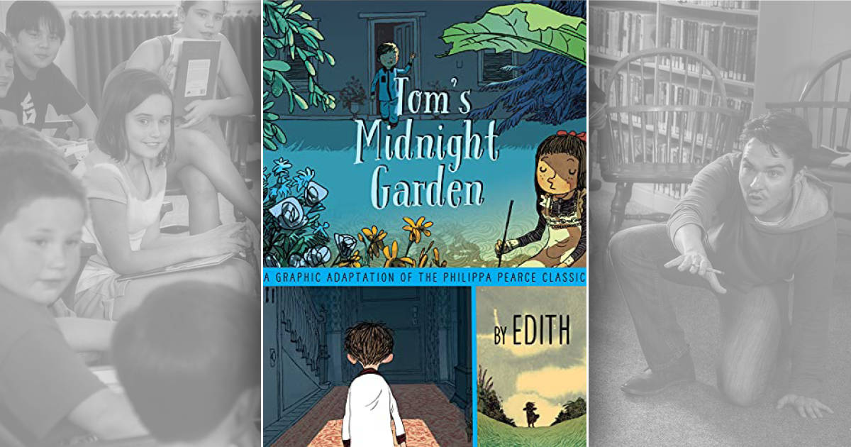 CLSC Young Readers: “Tom’s Midnight Garden” graphic novel by Edith
