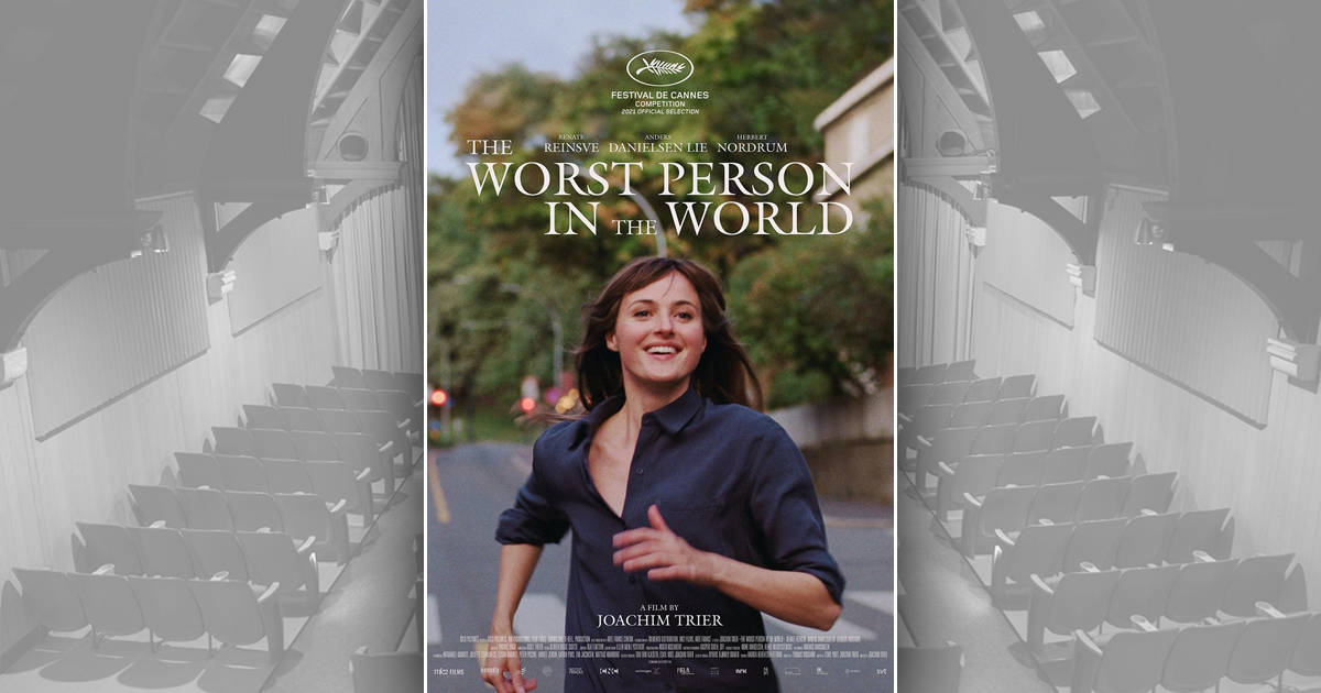“The Worst Person In The World” R 128m In Norwegian with subtitles.