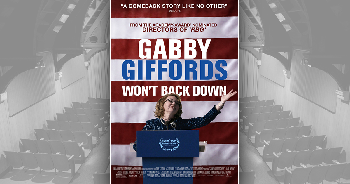 “Gabby Giffords: Won’t Back Down” PG-13 97m