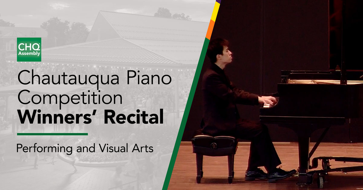 Chautauqua Piano Competition Winners’ Recital