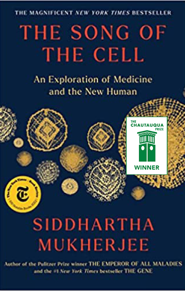 The Song of The Cell by Siddhartha Mukherjee
