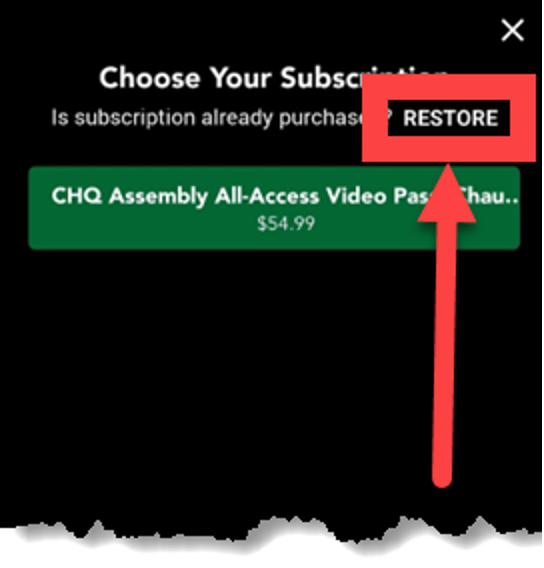 Screenshot of where to restore your purchased CHQ Assembly subscription