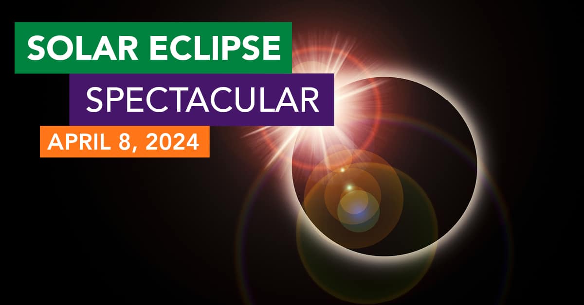 Solar Eclipse Spectacular April 8, 2024