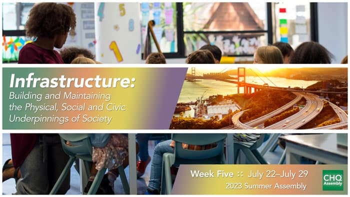 Infrastructure: Building and Maintaining the Physical, Social and Civic Underpinnings of Society