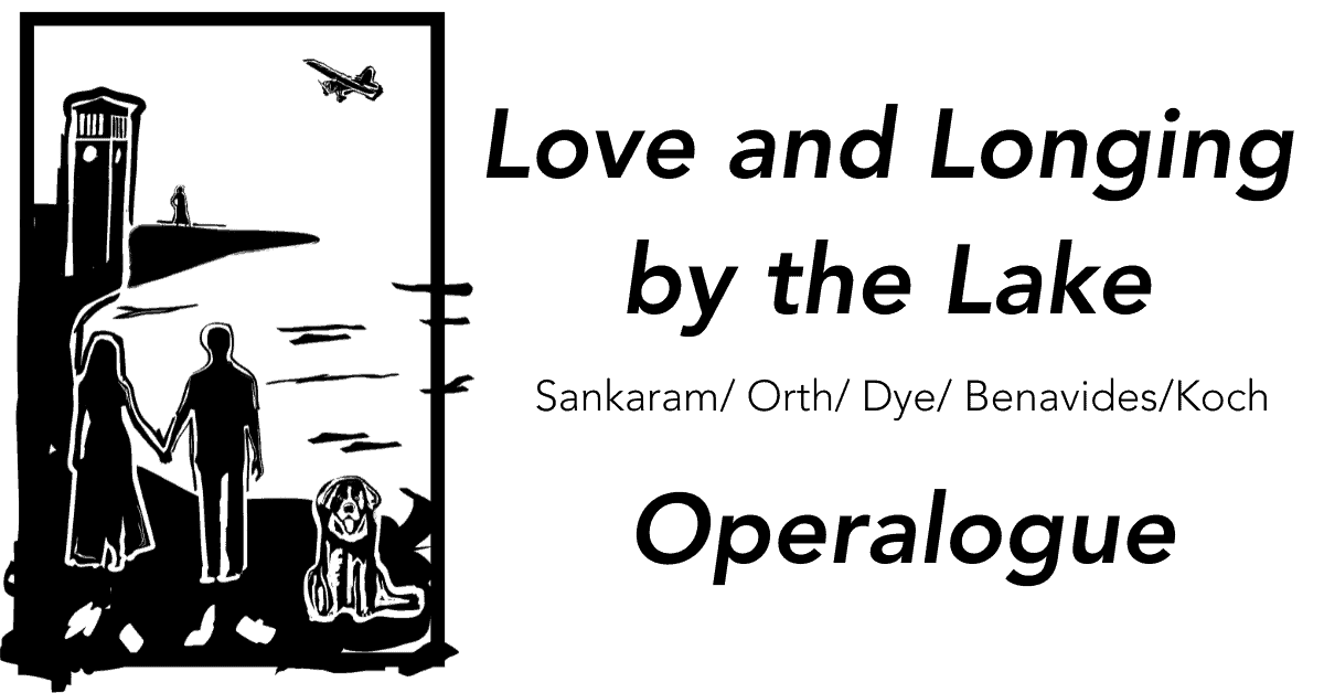 Operalogue: Love and Longing by the Lake