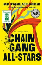 Chain-Gang All-Stars: A Novel by Nana Kwame Adjei-Brenyah book cover