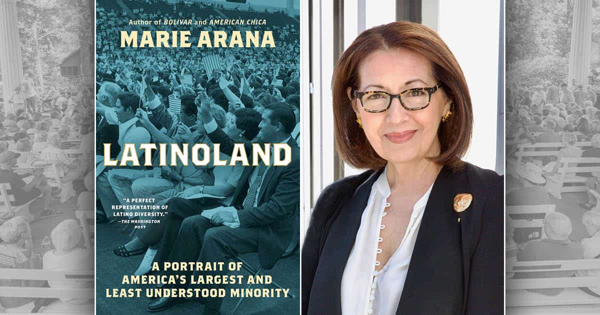 Latinoland book cover and Marie Arana's headshot