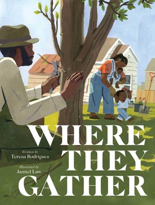 Where They Gather 
by Teresa Rodrigues